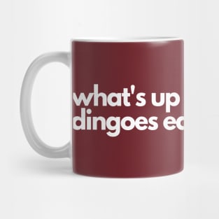 Dingoes eating babies- Australian funny Mug